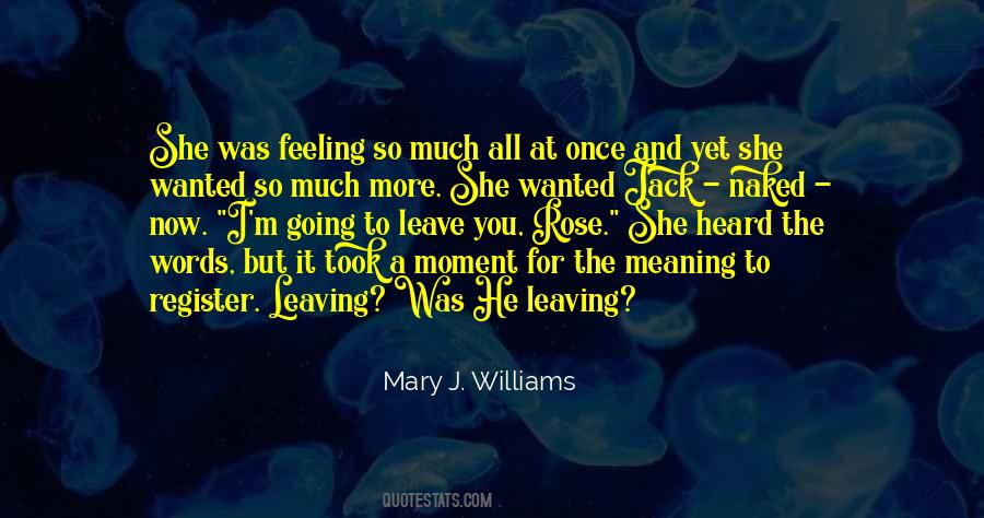 Mary J. Williams Quotes #1770201