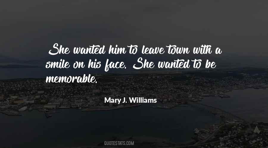 Mary J. Williams Quotes #622942