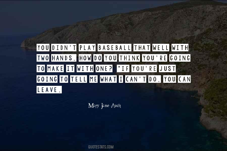 Mary Jane Auch Quotes #1521948