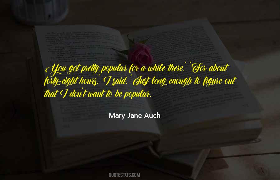 Mary Jane Auch Quotes #645213