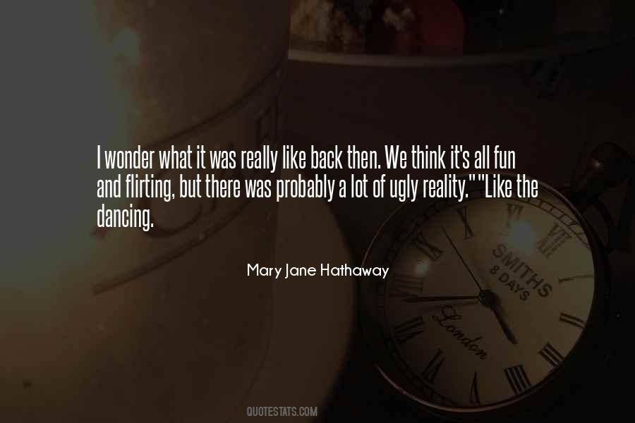 Mary Jane Hathaway Quotes #1062977