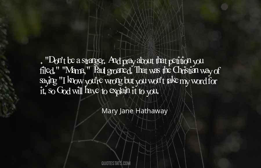 Mary Jane Hathaway Quotes #1116103