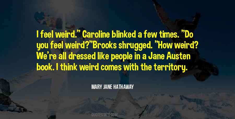 Mary Jane Hathaway Quotes #1181080