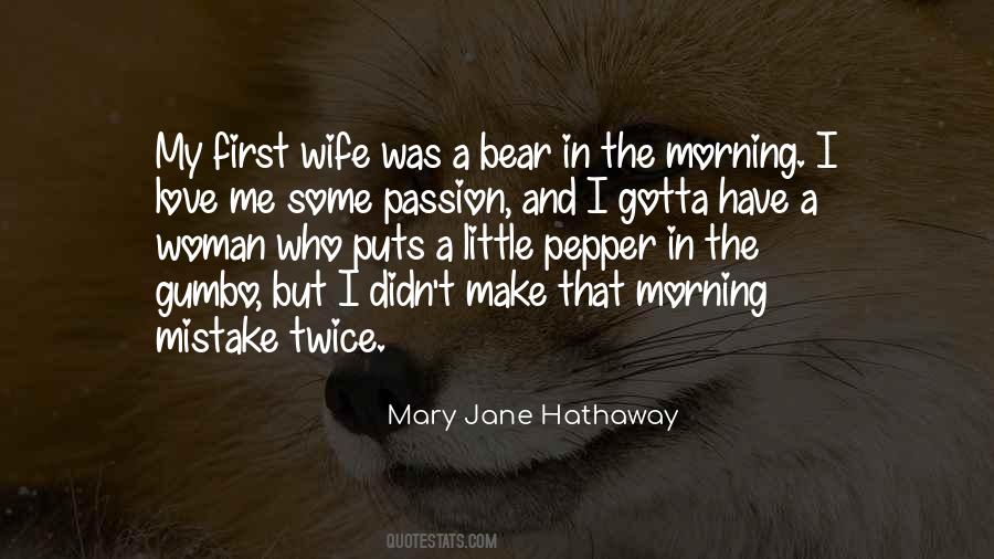 Mary Jane Hathaway Quotes #1877109