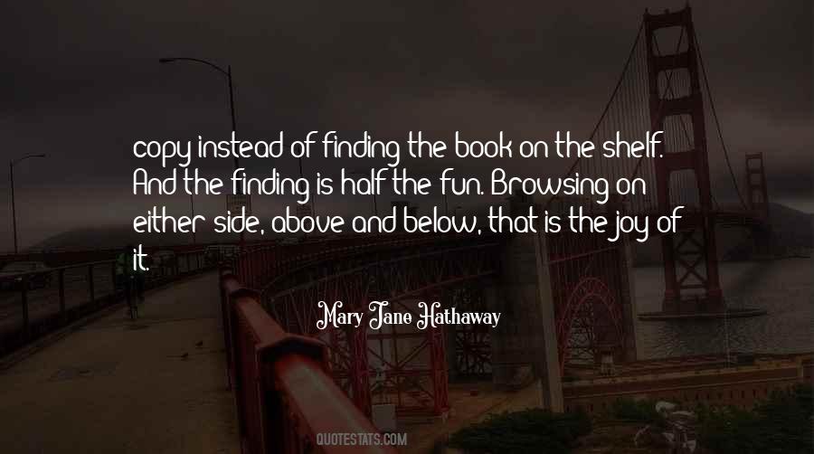 Mary Jane Hathaway Quotes #457437