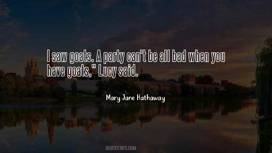 Mary Jane Hathaway Quotes #829567