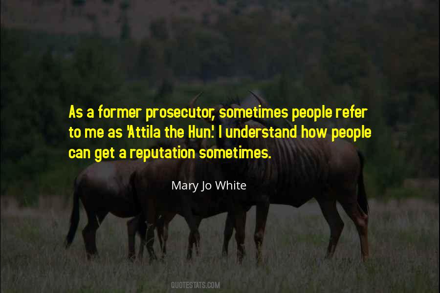 Mary Jo White Quotes #389116