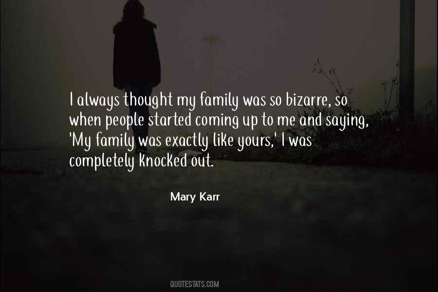 Mary Karr Quotes #1094877