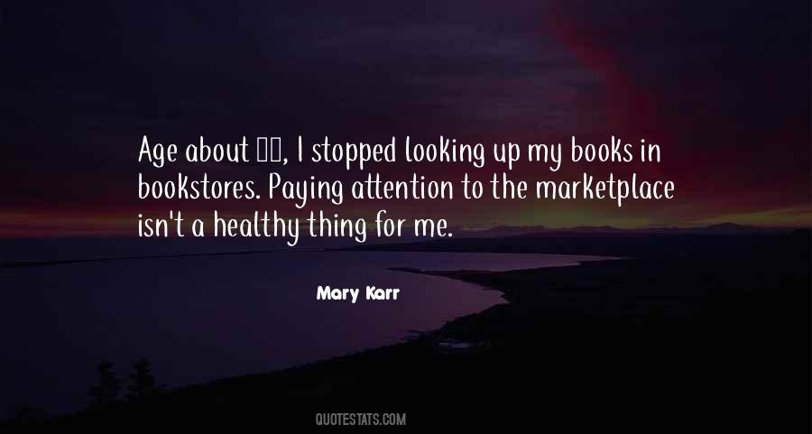 Mary Karr Quotes #1391939