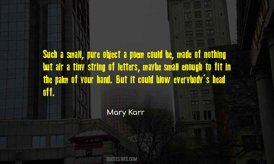 Mary Karr Quotes #1497086