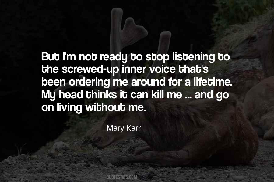 Mary Karr Quotes #1715499 Mary Karr Quotes #1715499