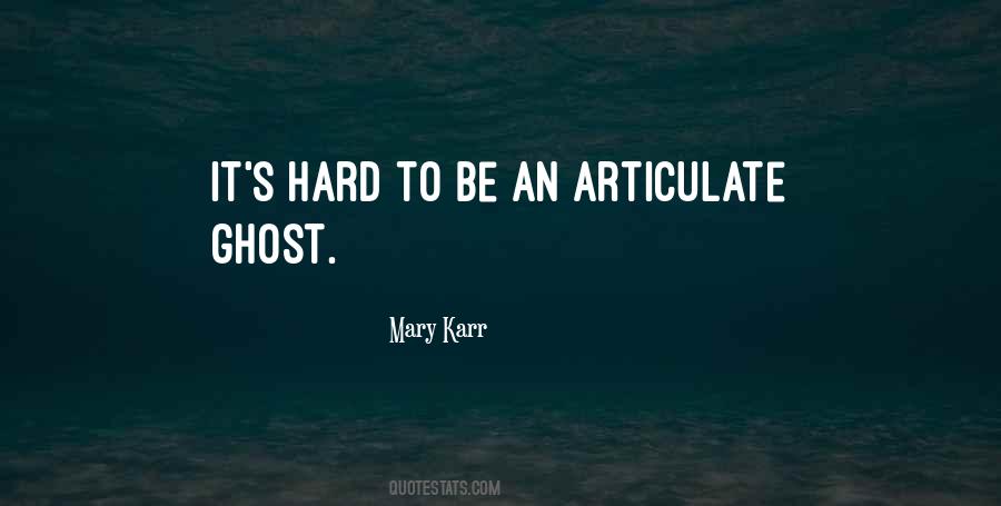 Mary Karr Quotes #1812473