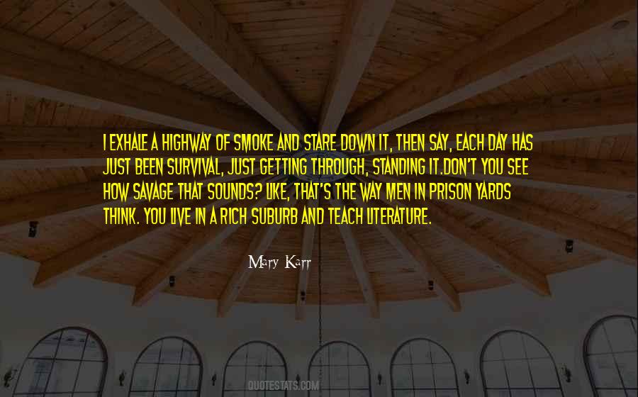Mary Karr Quotes #797220