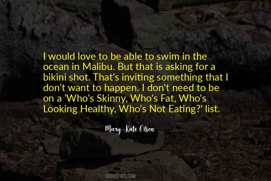 Mary-Kate Olsen Quotes #1694892