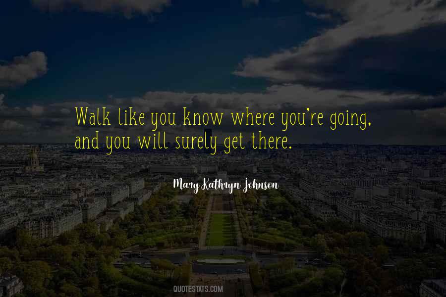 Mary Kathryn Johnson Quotes #1598194