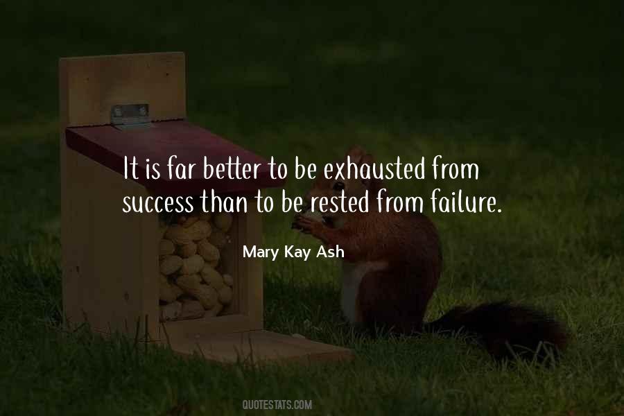 Mary Kay Ash Quotes #1657026