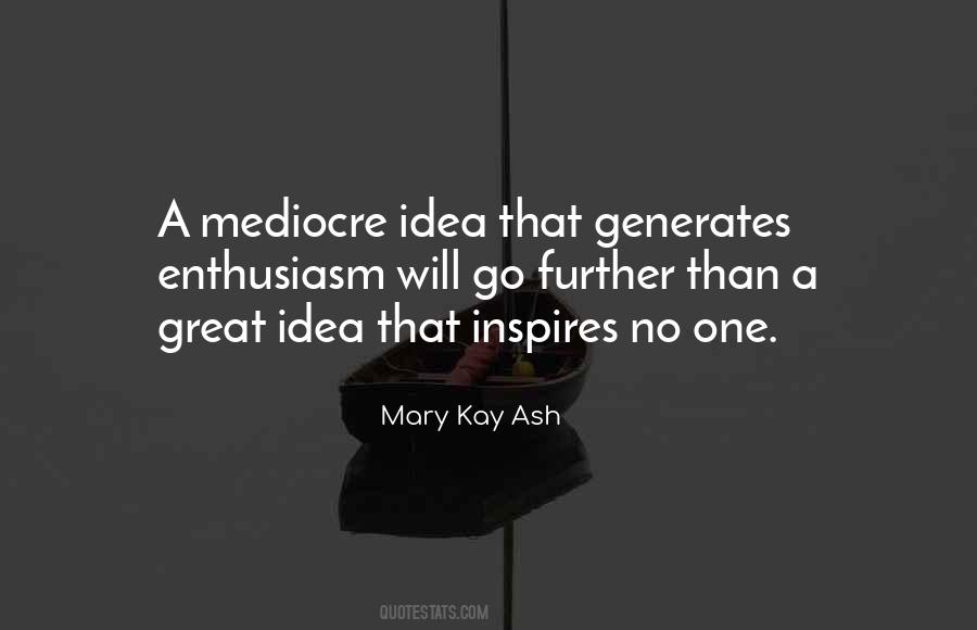 Mary Kay Ash Quotes #392842