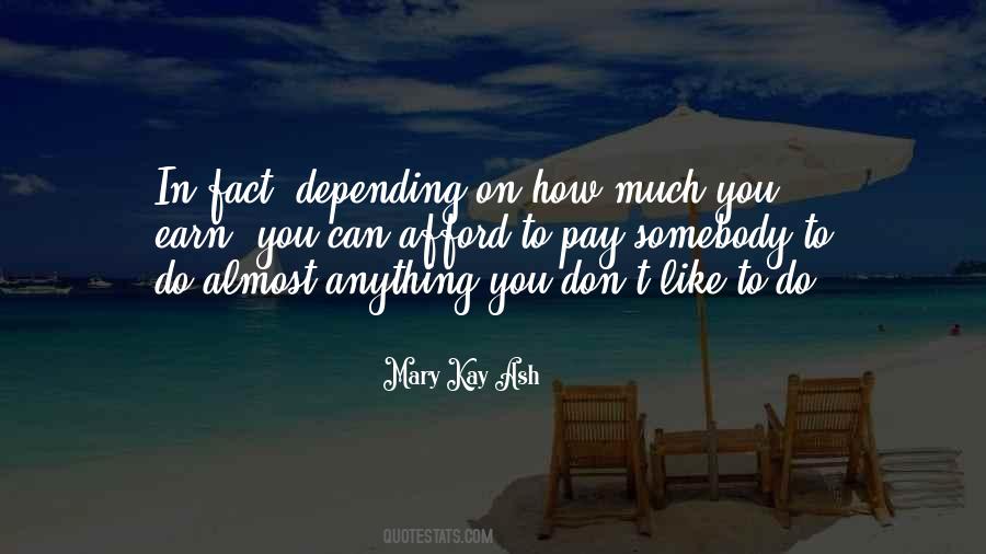 Mary Kay Ash Quotes #513942