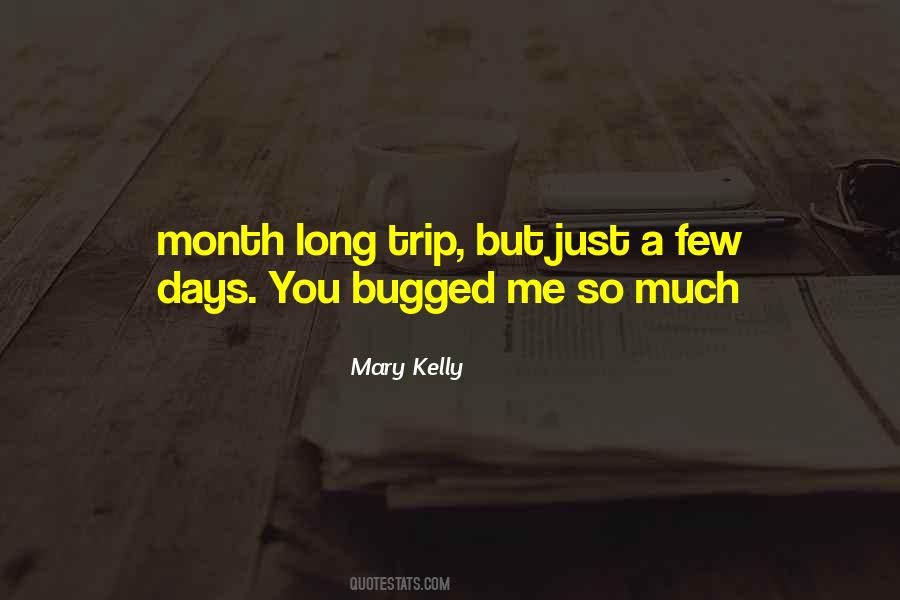 Mary Kelly Quotes #116961