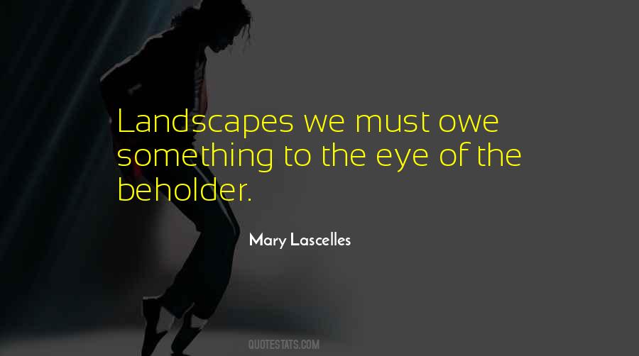Mary Lascelles Quotes #603523