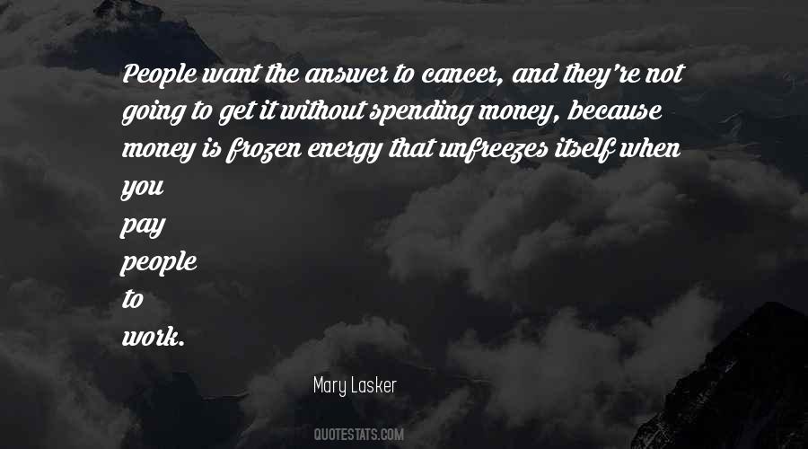 Mary Lasker Quotes #1370549