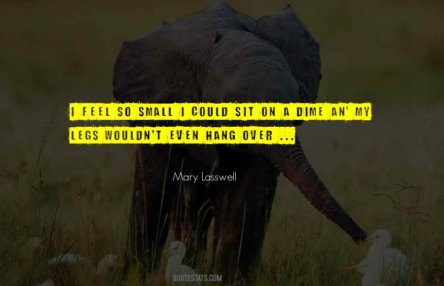 Mary Lasswell Quotes #1128307 Mary Lasswell Quotes #1128307