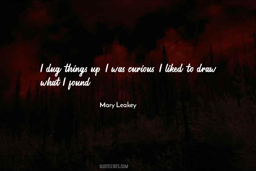 Mary Leakey Quotes #1744399