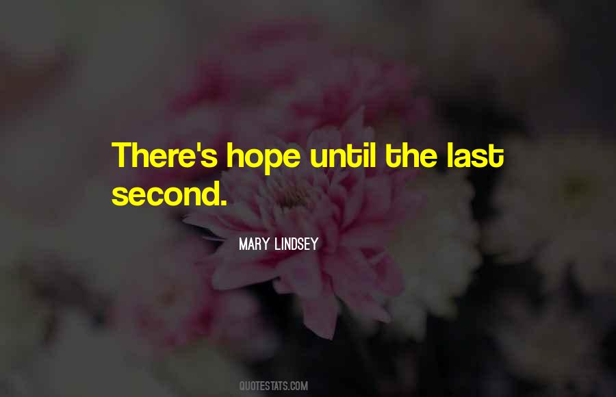 Mary Lindsey Quotes #1743893