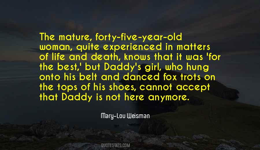 Mary-Lou Weisman Quotes #1190882