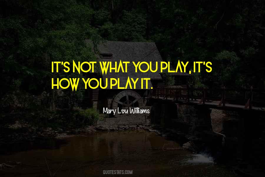 Mary Lou Williams Quotes #440926