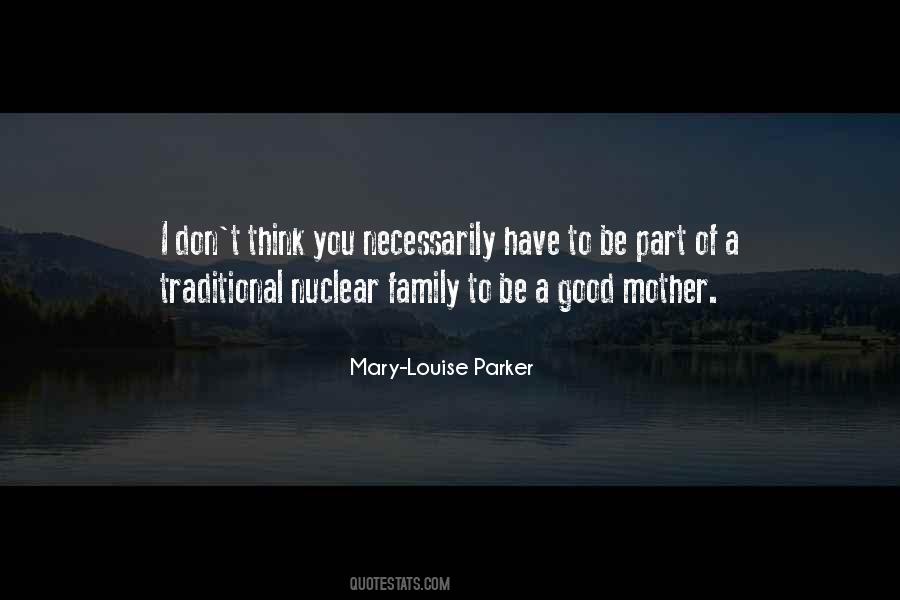 Mary-Louise Parker Quotes #1477556