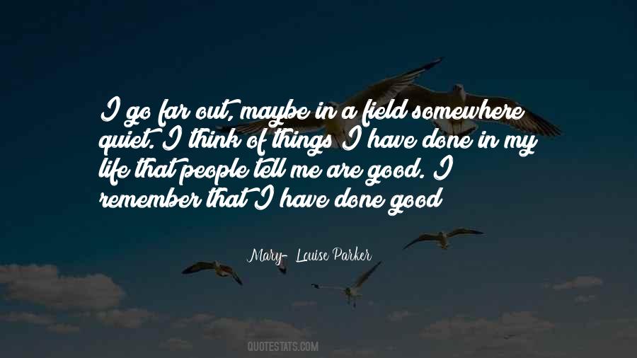 Mary-Louise Parker Quotes #1715248