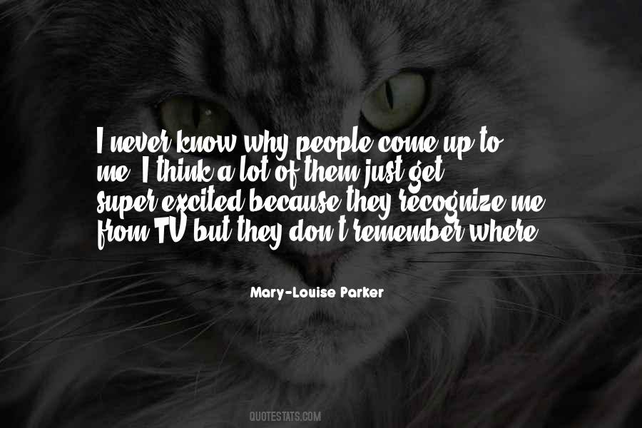 Mary-Louise Parker Quotes #499648