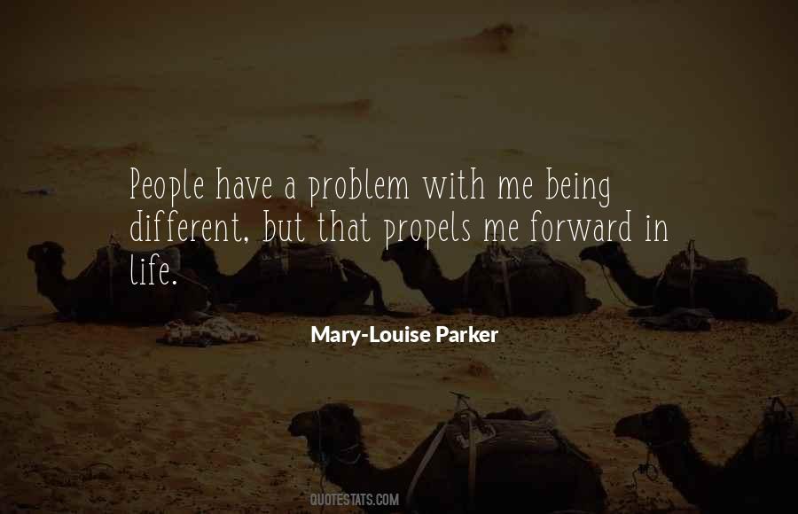 Mary-Louise Parker Quotes #823826