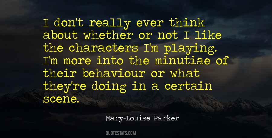 Mary-Louise Parker Quotes #920371