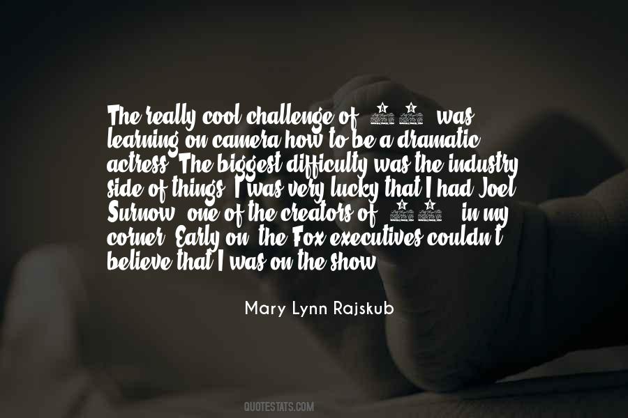 Mary Lynn Rajskub Quotes #1338094
