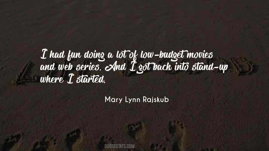 Mary Lynn Rajskub Quotes #812826