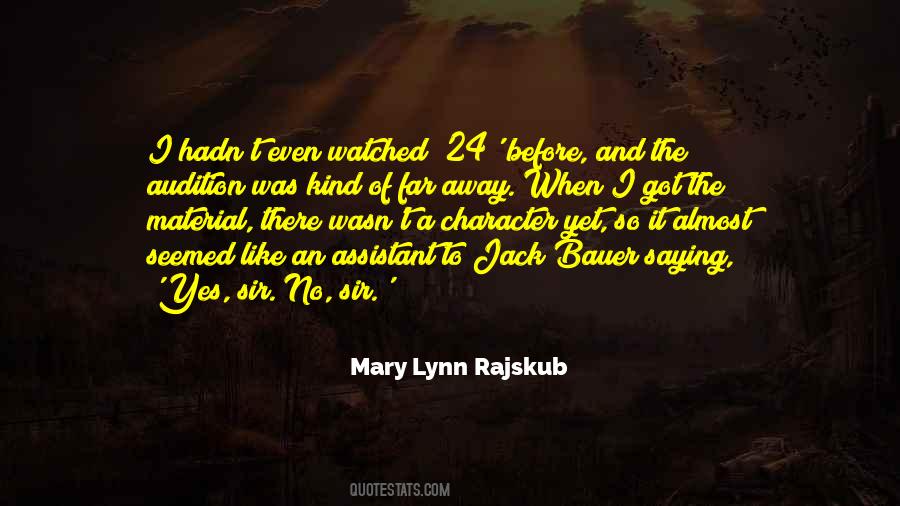 Mary Lynn Rajskub Quotes #864409