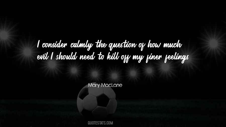 Mary MacLane Quotes #214800
