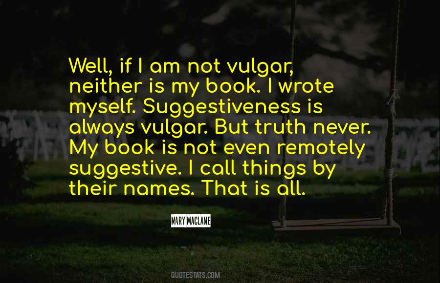 Mary MacLane Quotes #750359