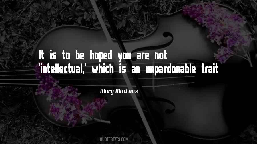 Mary MacLane Quotes #811432