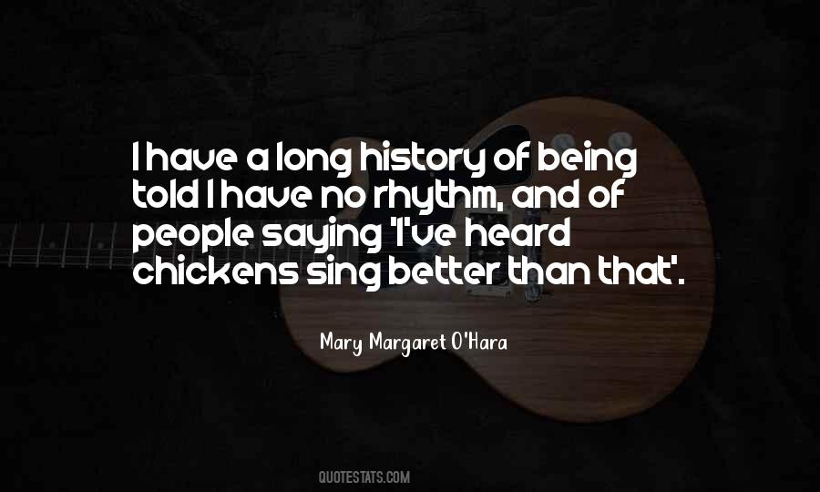 Mary Margaret O'Hara Quotes #1723484