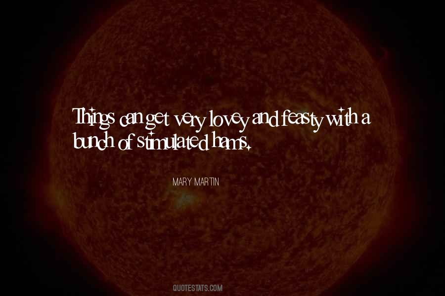 Mary Martin Quotes #1760112