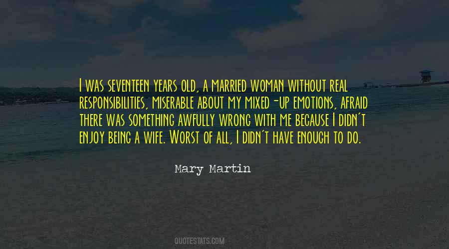 Mary Martin Quotes #577357