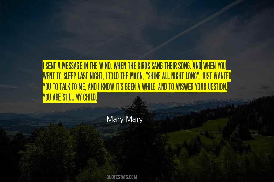 Mary Mary Quotes #1044472