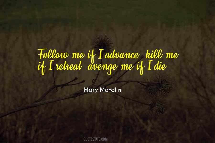 Mary Matalin Quotes #574305