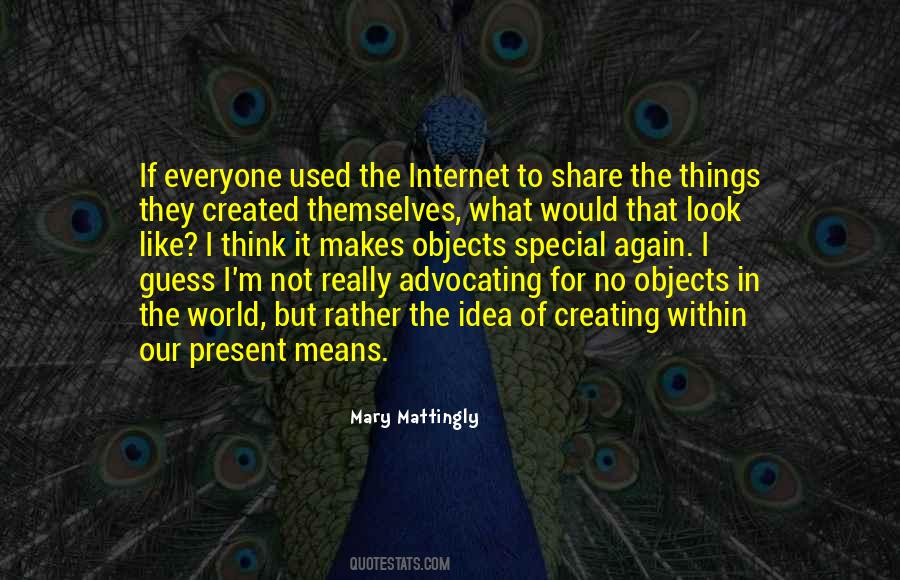 Mary Mattingly Quotes #1336319