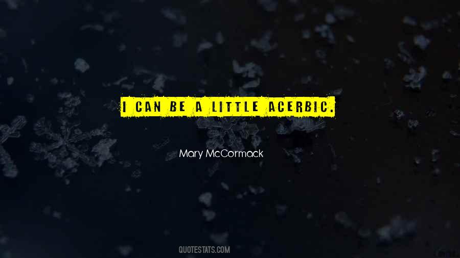 Mary McCormack Quotes #114826