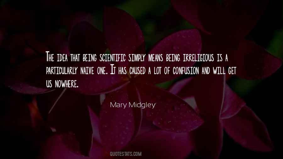 Mary Midgley Quotes #1212584