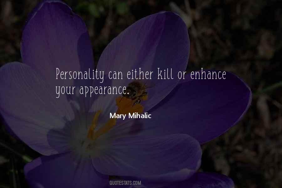 Mary Mihalic Quotes #1012335